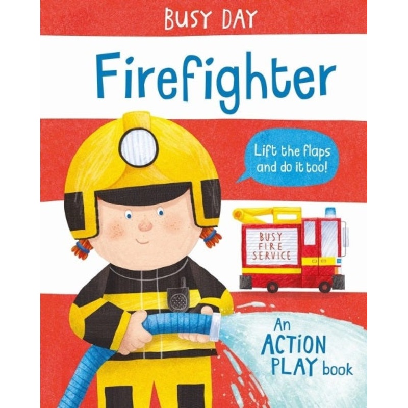 Busy Day: Firefighter